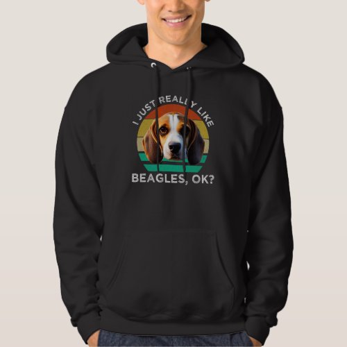 I Just Really Like Beagles OK Hoodie