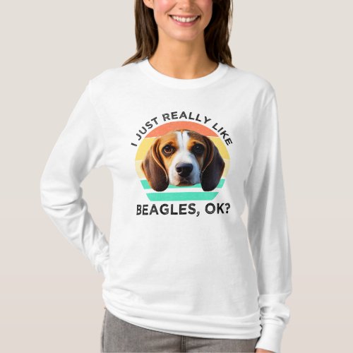 I Just Really Like Beagles OK T_Shirt