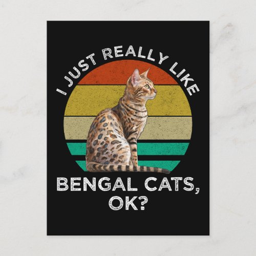 I Just Really Like Bengal Cats OK Postcard