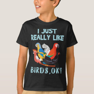 I Just Really Like Birds, Ok - Funny Toucan Macaw T-Shirt