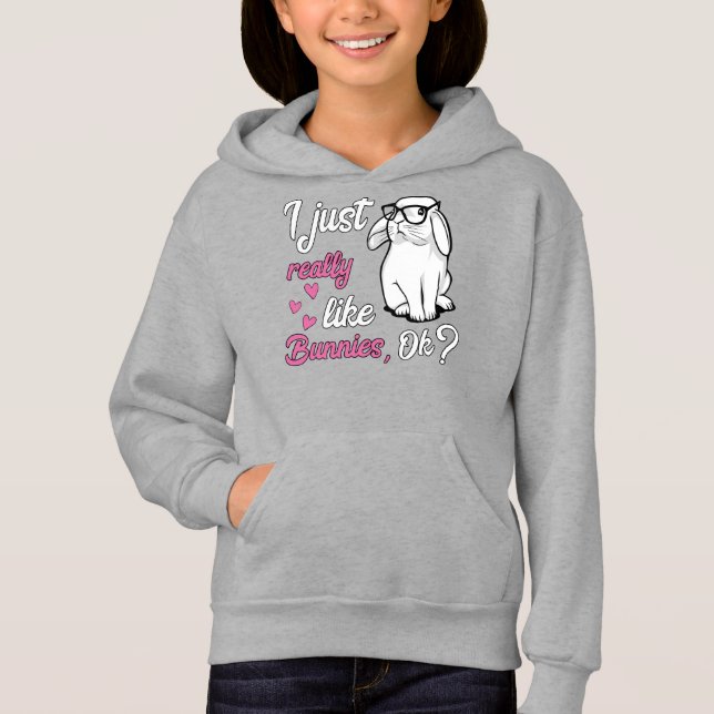 I Just Really Like Bunnies Cute Rabbit Hoodie (Front)
