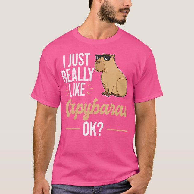 I Just Really Like Capybaras Capybara T-Shirt (Front)