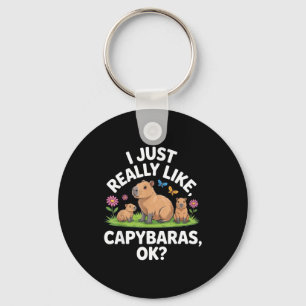 I Just Really Like Capybaras Ok_ Animal Lover Funn Keychain