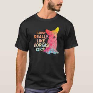 I Just Really Like Corgis Ok Premium T-Shirt