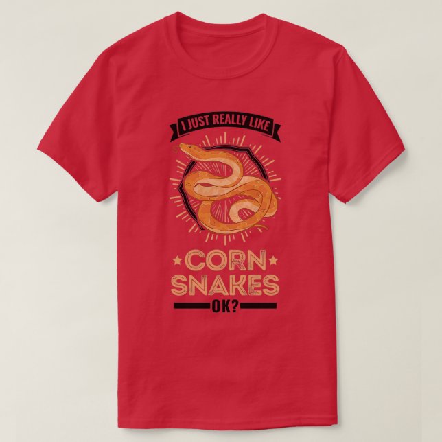 I Just Really Like Corn Snakes Ok Snake  T-Shirt (Design Front)