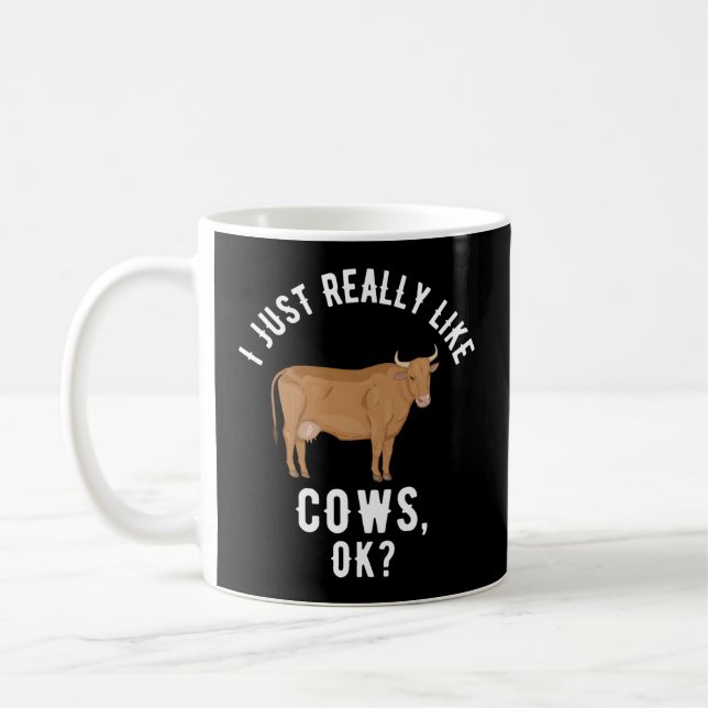 I Just Really Like Cows Ok Coffee Mug (Left)