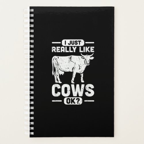 I Just Really Like Cows Ok _ Cow Gift Planner