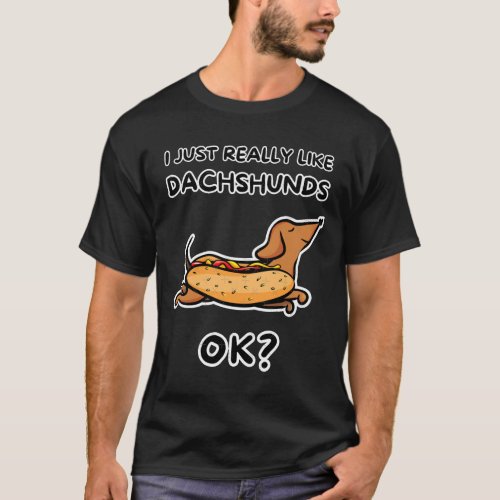 I Just Really Like Dachshunds Ok Tri_blend  T_Shirt