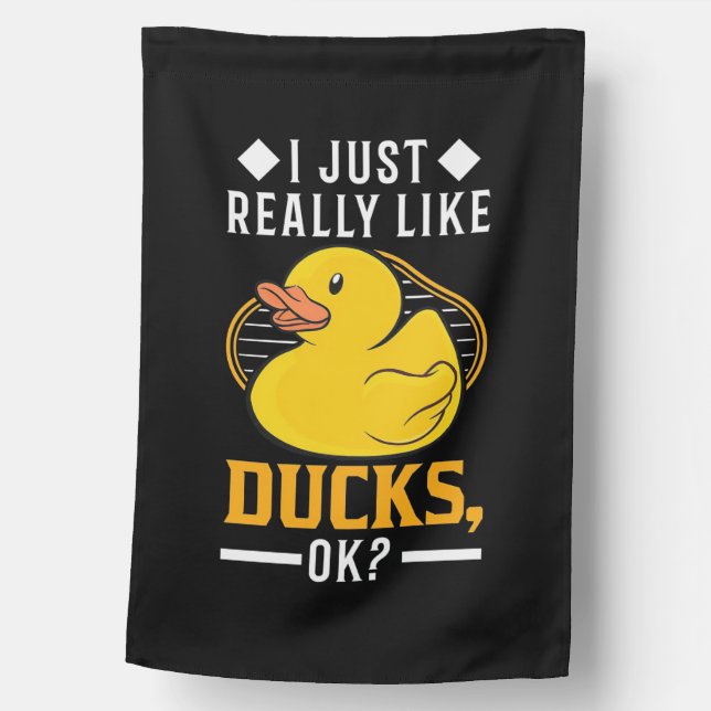I Just Really Like Ducks House Flag (Front)