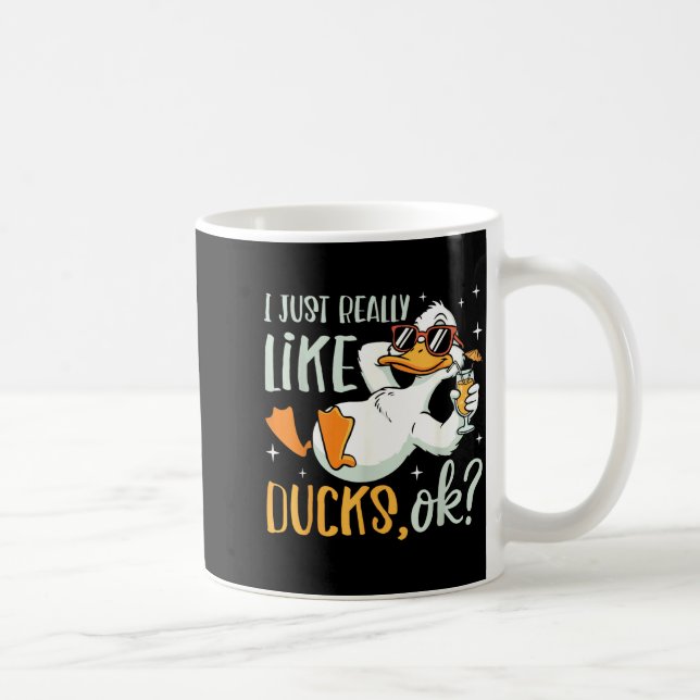 I Just Really Like Ducks Ok Funny Animal Lover Coo Coffee Mug (Right)