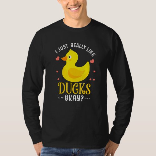 I Just Really Like Ducks Ok Funny Duck Lover Xmas  T_Shirt