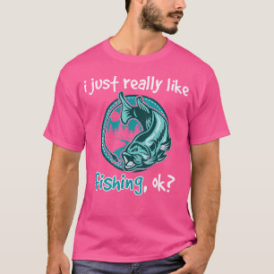 I Just Really Like Fishing Fish Rod Fishermen T-Shirt