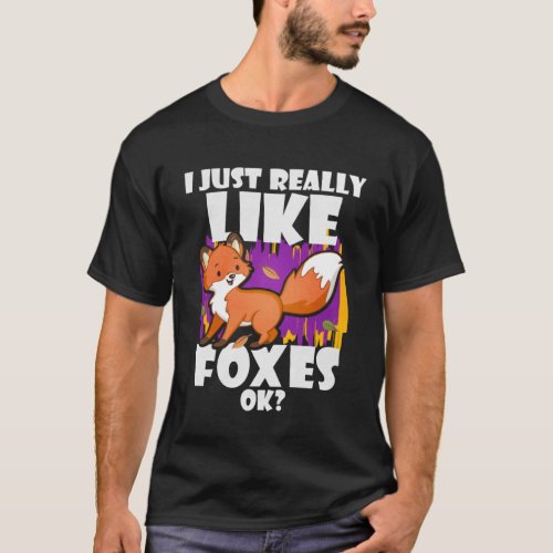 I Just Really Like Foxes Ok Pullover Hoodie