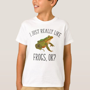 I Just Really Like Frogs, Ok? Funny Frog Lover T-Shirt
