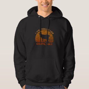 I Just Really Like Goats Farmer Farm Animal Goat Hoodie