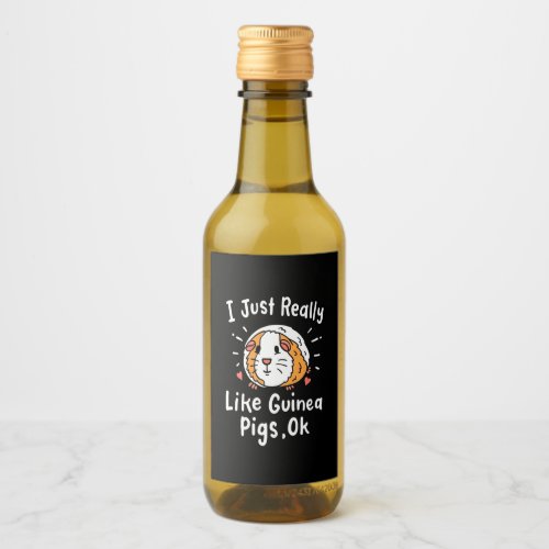 I Just Really Like Guinea Pigs Wine Label