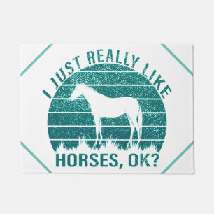 I Just Really Like Horses in Marine Green Doormat