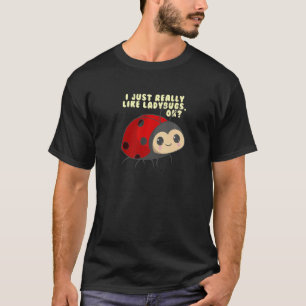 I Just Really Like Ladybugs Kids Animal Cute Ladyb T-Shirt