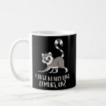I Just Really Like Lemurs Ok Lemur Coffee Mug