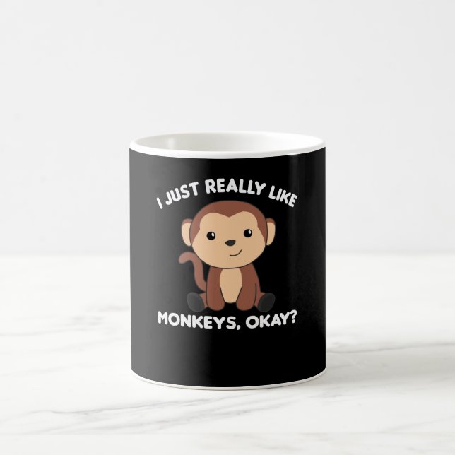 I Just Really Like Monkeys, Okay - Sweet Monkey Coffee Mug (Center)