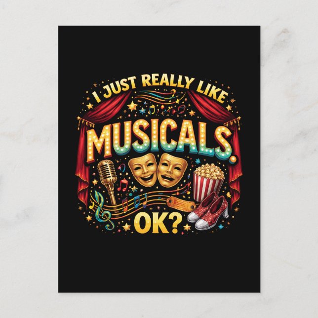 I Just Really Like Musicals, OK? Postcard (Front)