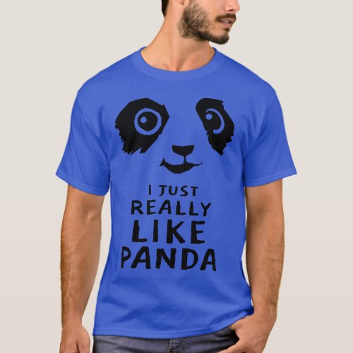 I Just Really Like Panda T_Shirt