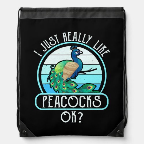 I Just Really Like Peacocks Zookeeper Vintage Drawstring Bag