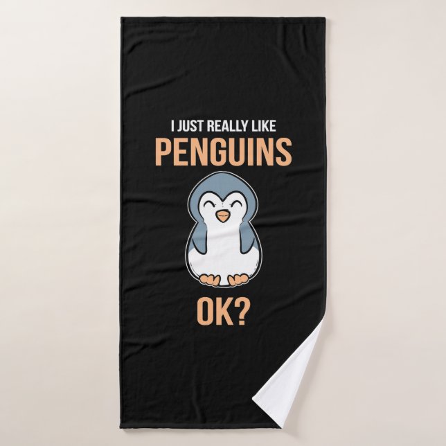 I Just Really Like Penguin Bath Towel (Bath Towel)