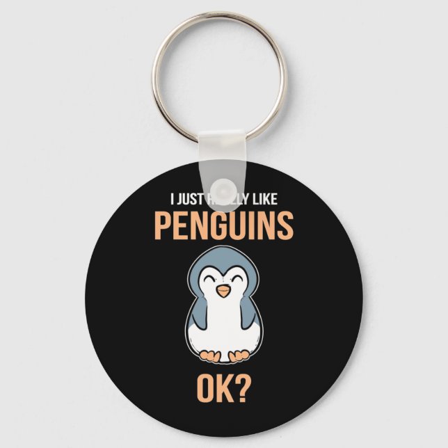 I Just Really Like Penguin Keychain (Front)