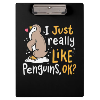 I Just Really Like Penguins Ok Clipboard