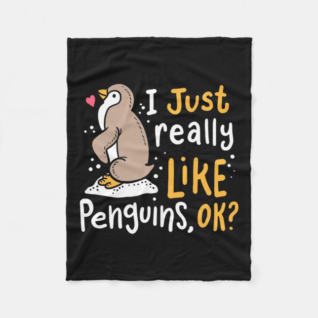I Just Really Like Penguins Ok Fleece Blanket (Front)