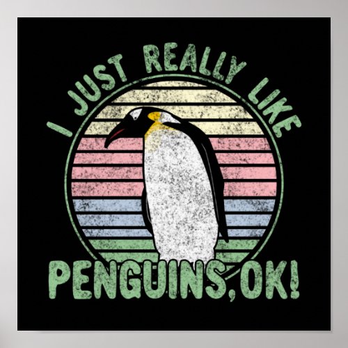 I Just Really Like Penguins OK Retro Vintage Poster
