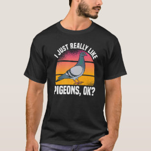 I Just Really Like Pigeons Pigeon Carrier Whisper T-Shirt