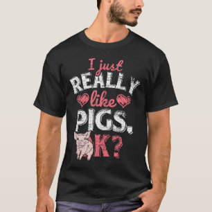I Just Really Like Pigs Premium T-Shirt