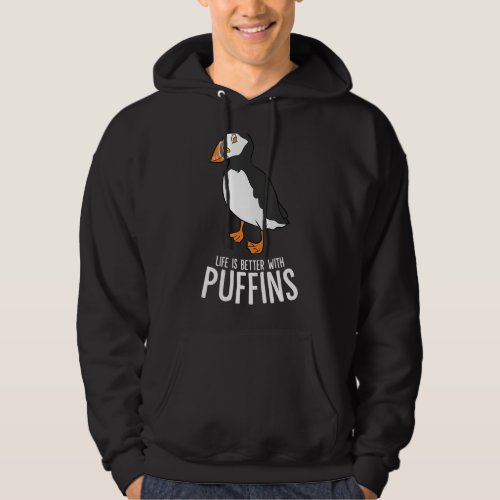 I Just Really Like Puffin Birds Life Is Better Wit Hoodie