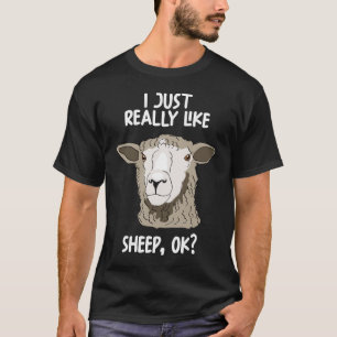 I Just Really Like Sheep Ok T-Shirt