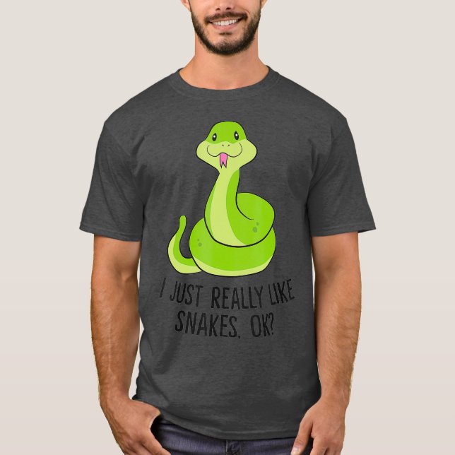 I Just Really Like Snakes Ok Cute Snake Gift T-Shirt (Front)