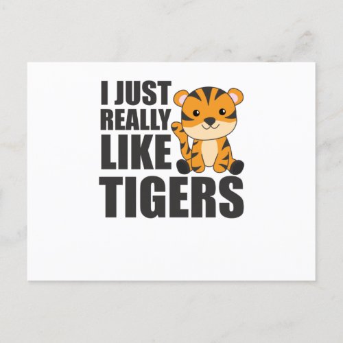 I just really like Tigers _ Sweet Zoo Animals Postcard