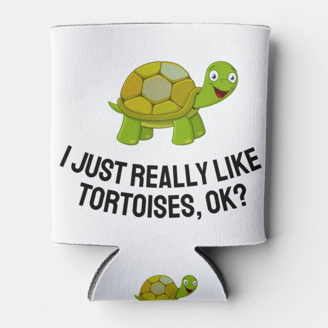I Just Really Like Tortoises Ok Cute Tortoise Can Cooler (Front)