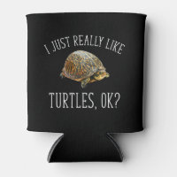 I Just Really Like Turtles, OK?