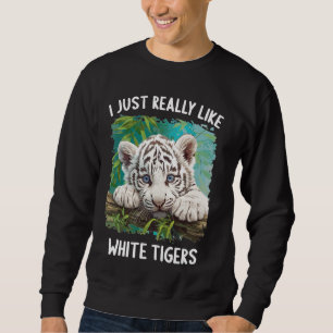 I just really like White Tigers White Tiger Sweatshirt