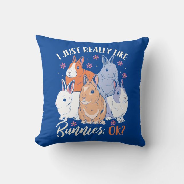 I Just Really Likes Rabbits Throw Pillow (Front)