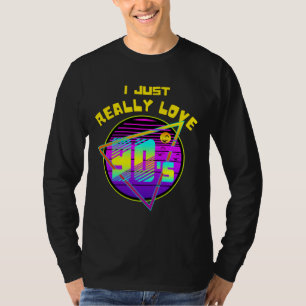 i just really love 90s T-Shirt