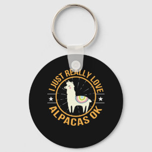 I Just Really Love Alpacas Love Alpaca Keychain