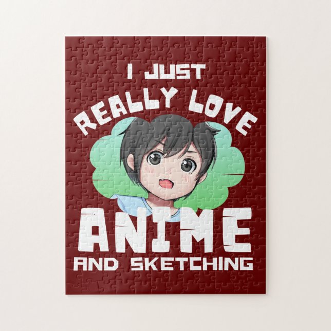 I JUST REALLY LOVE ANIME AND SKETCHING  JIGSAW PUZZLE (Vertical)