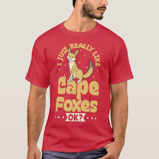 I just really love Cape Foxes Cape Fox T-Shirt