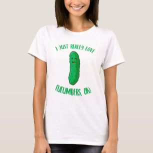 I Just Really Love Cucumbers OK T-Shirt