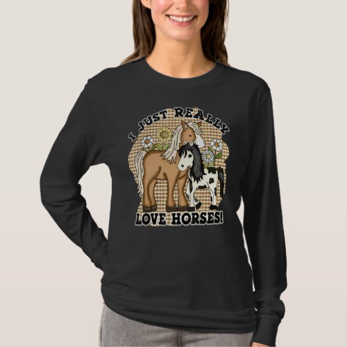 I Just Really Love Horses Cute Horseback Riding Fa T_Shirt