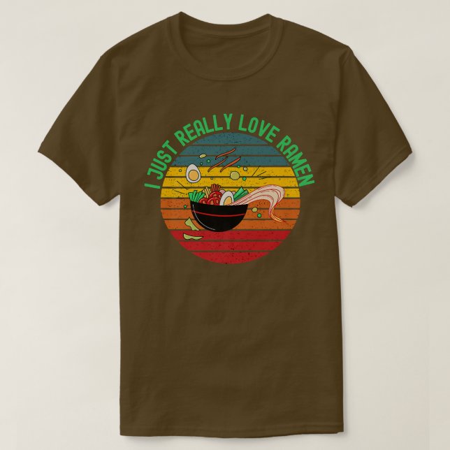 I Just Really Love Ramen Noodles Bowl Retro Sunset T-Shirt (Design Front)