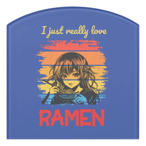 I just really love Ramen retro Anime Door Sign